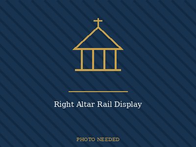Right Altar Rail Display