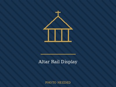 Altar Rail Display